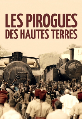 Les Pirogues Des Hautes Terres